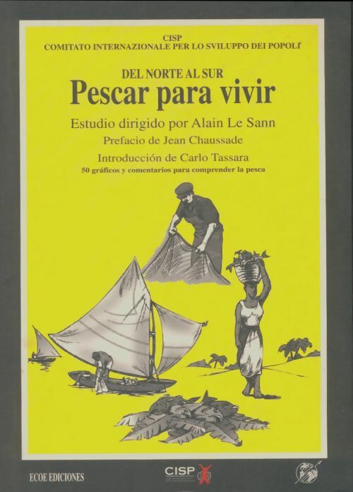 Livrenpoche : Del norte al sur Pescar para vivir - Alain Le Sann - Livre