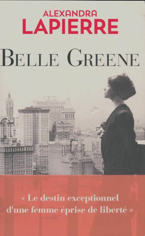Livrenpoche : Belle Greene - Alexandra Lapierre - Livre