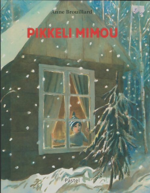 Livrenpoche : Pikkeli Mimou - Anne Brouillard - Livre
