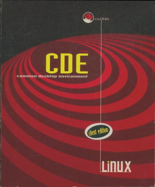 Livrenpoche : CDE common desktop environment - Collectif - Livre