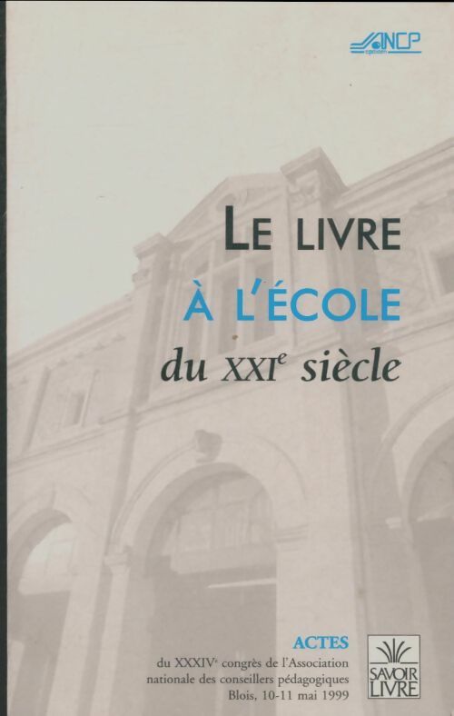 Livrenpoche : Le livre à l'école du XXIe siècle - Collectif - Livre