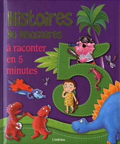 Livrenpoche : Histoires de dinosaures à raconter en 5 minutes - Melanie Joyce - Livre