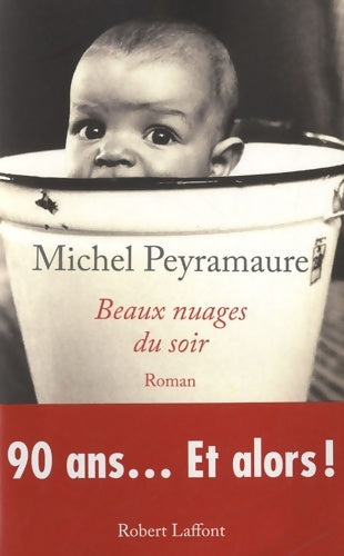 Livrenpoche : Beaux nuages d'un soir - Michel Peyramaure - Livre
