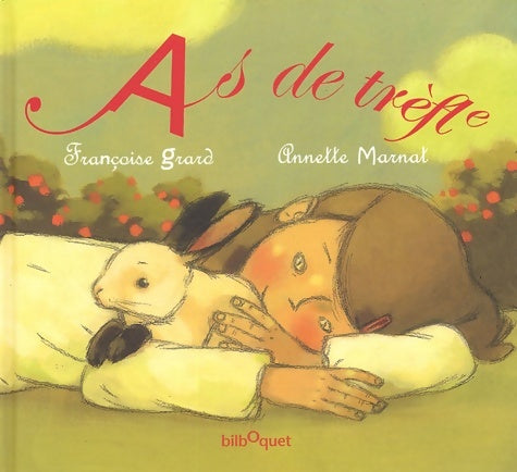 Livrenpoche : As de trèfle - Françoise Grard - Livre