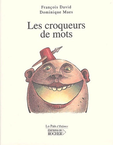 Livrenpoche : Les Croqueurs de mots - François David - Livre