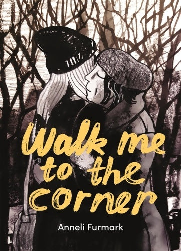 Livrenpoche : Walk me to the corner - Anneli Furmark - Livre