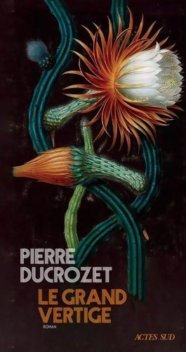 Livrenpoche : Le Grand Vertige - Pierre Ducrozet - Livre