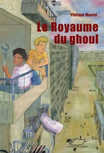 Livrenpoche : Le Royaume du ghoul - Philippe Maurel - Livre
