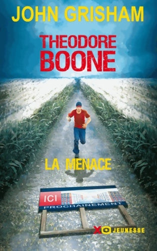 Livrenpoche : Théodore Boone - La menace - John Grisham - Livre