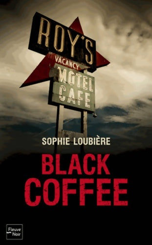 Livrenpoche : Black coffee - Sophie Loubière - Livre