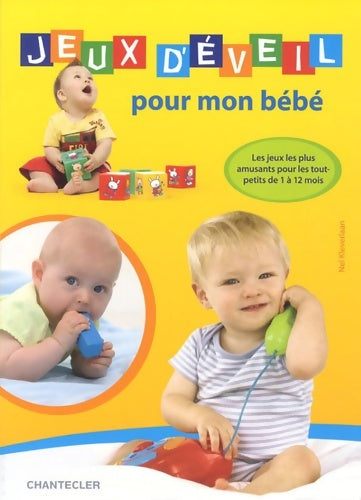 Livrenpoche : Jeux d'éveil pour mon bébé - Nel Kleverlaan - Livre