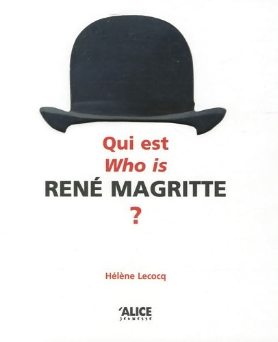Livrenpoche : Qui est who's René Magritte ? - Hélène Lecocq - Livre