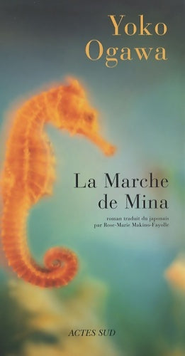 Livrenpoche : La marche de Mina - Yôko Ogawa - Livre
