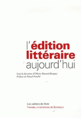 Livrenpoche : édition littéraire aujourd'hui - Bessard Banquy - Livre