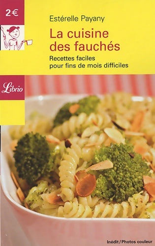 Livrenpoche : La cuisine des fauchés - Estérelle Payany - Livre