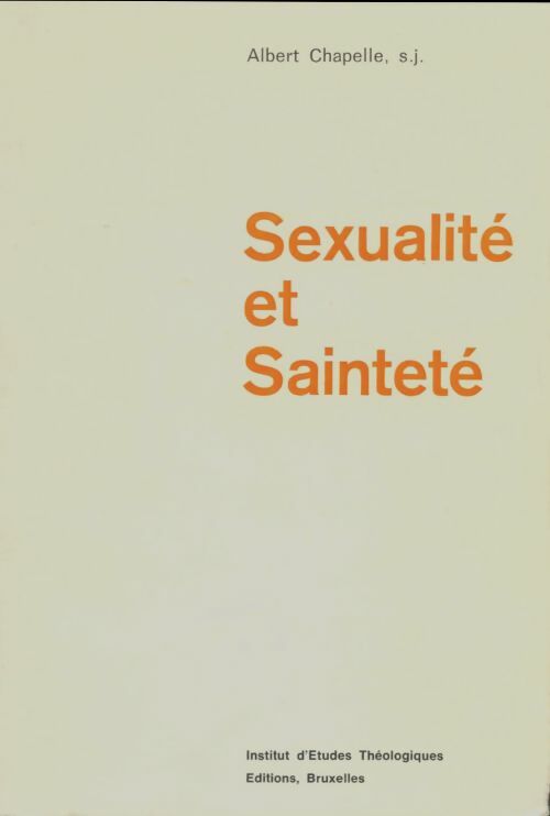 Livrenpoche : Sexualité et sainteté - Albert Chapelle - Livre