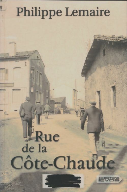 Livrenpoche : Rue de la côte-chaude - Philippe Lemaire - Livre