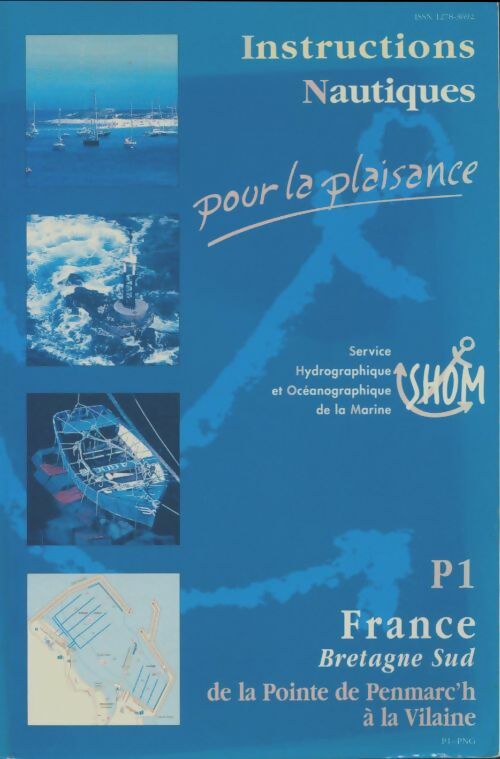 Livrenpoche : Instructions nautiques : Bretagne sud, de la pointe de Penmarc'h à la Vilaine - Collectif - Livre