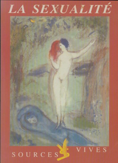 Livrenpoche : Sources vives n°69 : La sexualité - Collectif - Livre