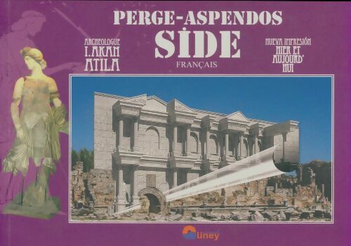Livrenpoche : Perge-Aspendos, Side - I Akan Atila - Livre