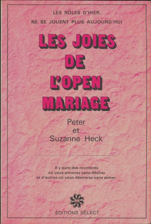 Livrenpoche : Les joies de l'open mariage - Suzanne Heck - Livre