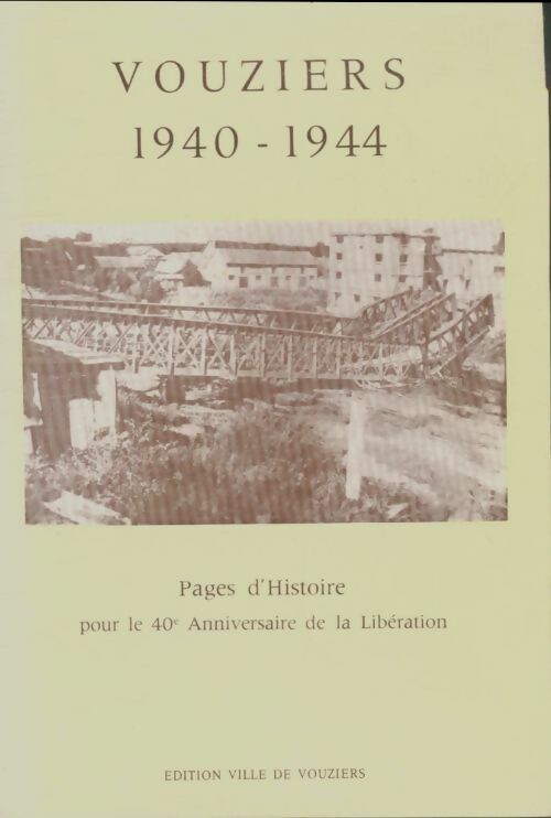 Livrenpoche : Vouziers 1940-1944 - Collectif - Livre