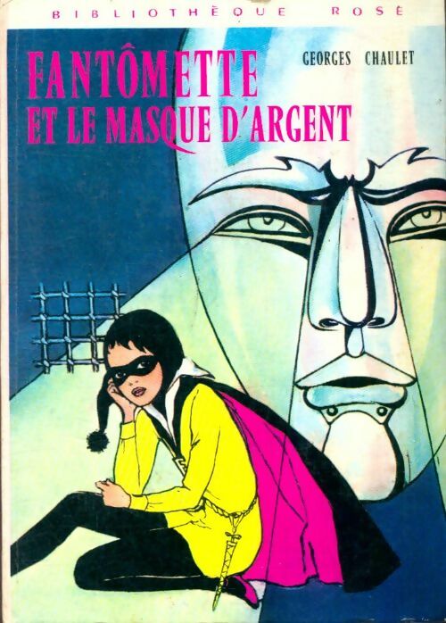 Livrenpoche : Fantômette et le masque d'argent - Georges Chaulet - Livre