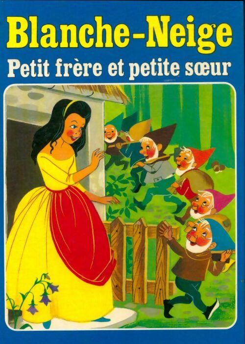 Livrenpoche : Blanche-Neige. Petit frère et petite soeur - Jacob Grimm - Livre