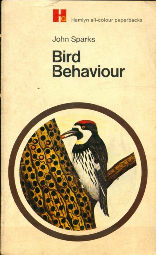 Livrenpoche : Bird Behaviour - John Sparks - Livre
