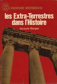 Les extra-terrestres dans l'histoire - Jacques Bergier -  Aventure - Livre