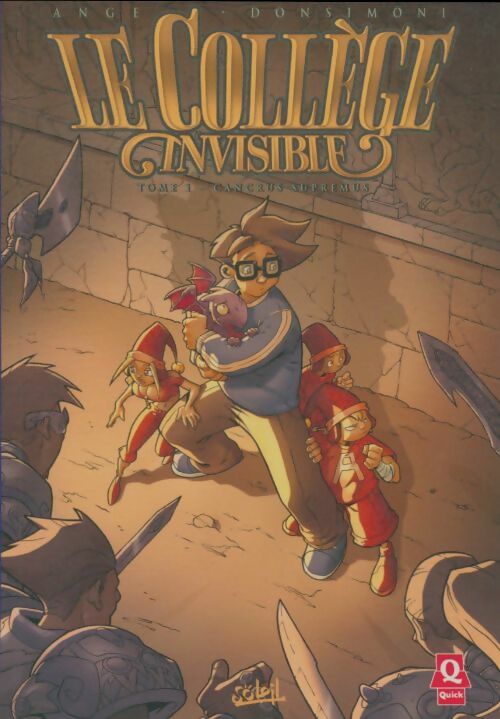 Livrenpoche : Le collège invisible Tome I : Cancrus supremus - Ange - Livre