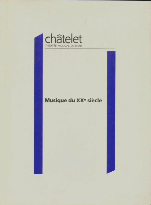 Livrenpoche : Musique du Xxe siècle - Collectif - Livre