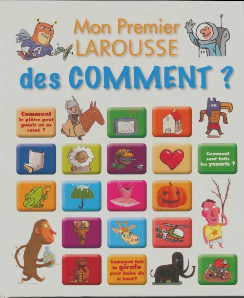 Livrenpoche : Mon premier Larousse des comment - Collectif - Livre