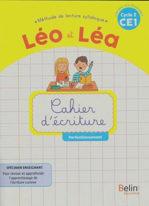 Livrenpoche : Léo et Léa CE1 Cahier d'écriture - Ghislaine Blondet - Livre