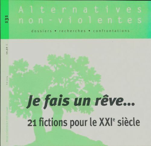 Livrenpoche : Alternative non-violente n°131 - Collectif - Livre