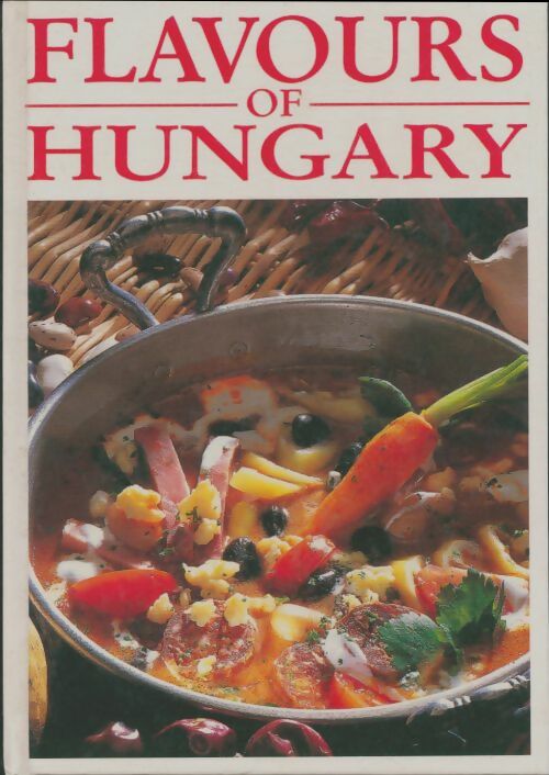 Livrenpoche : Flavours of Hungary - Collectif - Livre