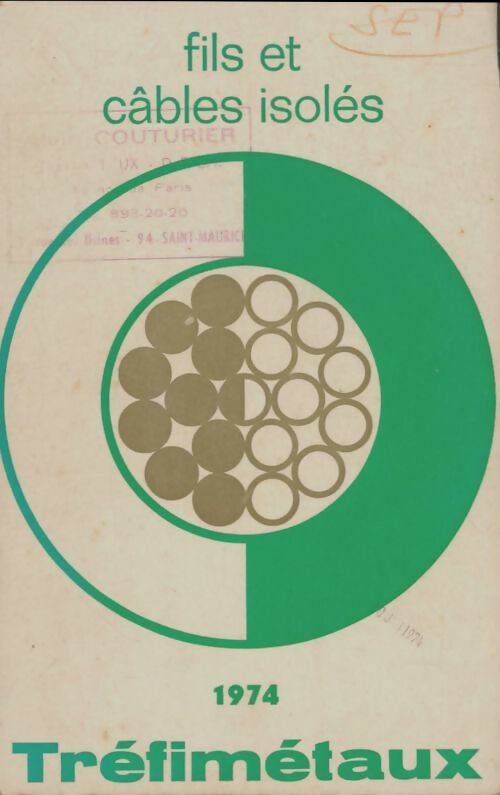 Livrenpoche : Fils et câbles isolés 1974 - Collectif - Livre