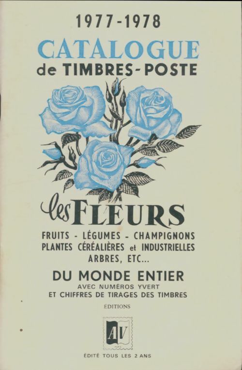 Livrenpoche : Catalogue de timbres-poste 1977/1978 : Les fleurs - Collectif - Livre