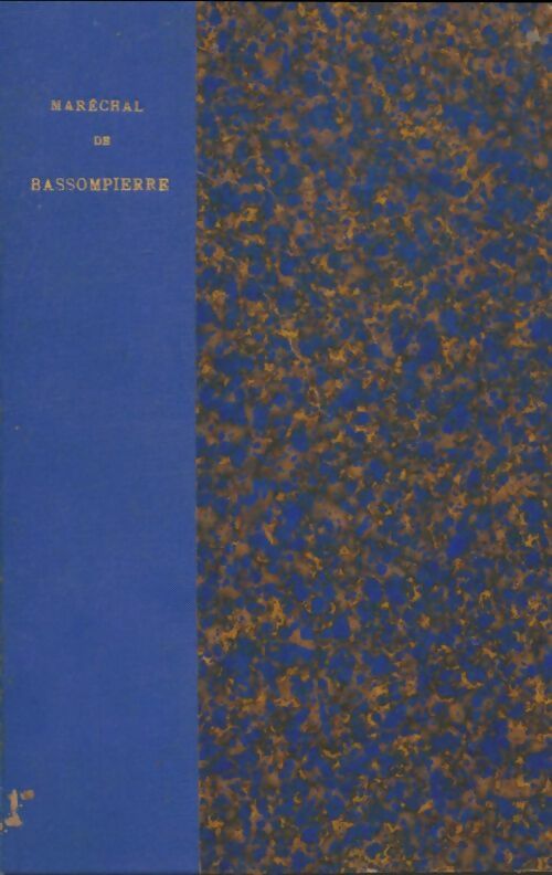 Livrenpoche : Le maréchal de France François de Bassompierre - Xxx - Livre