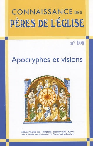 Livrenpoche : Connaissance des Pères de l'Église n°108 : Apo­cryphes et visions - Collectif - Livre
