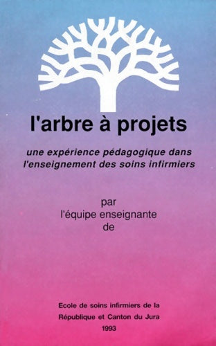 Livrenpoche : L'arbre à projets - Collectif - Livre