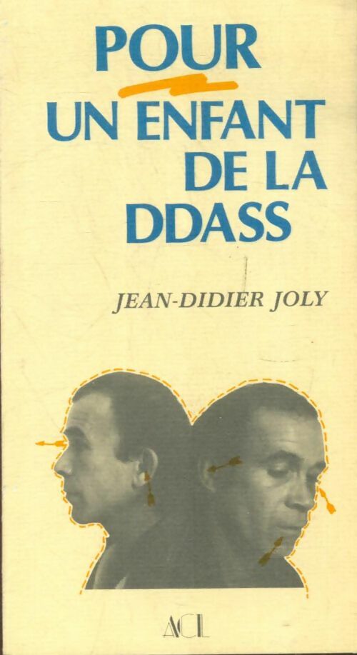 Livrenpoche : Pour un enfant de la DDASS - Jean-Didier Joly - Livre