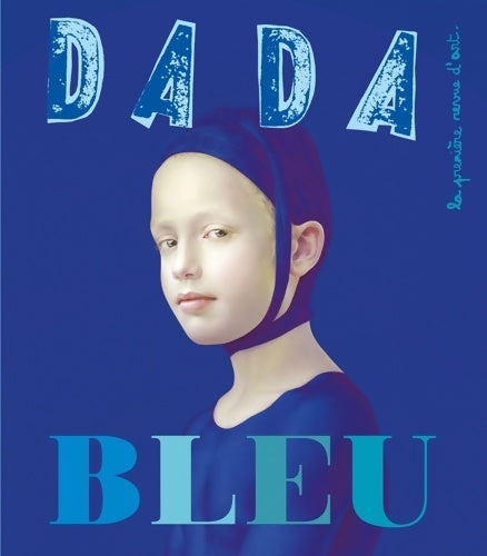 Livrenpoche : Dada n°261 : Bleu - Collectif - Livre