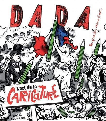 Livrenpoche : Dada n°220 : L'art de la caricature - Collectif - Livre