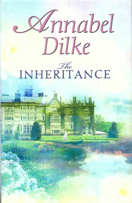 Livrenpoche : The inheritance - Annabel Dilke - Livre