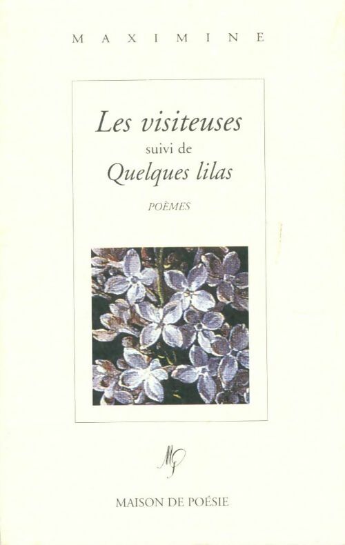 Livrenpoche : Les visiteuses / Quelques lilas - Maximine - Livre