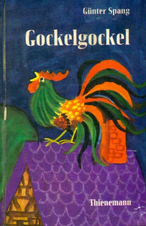 Livrenpoche : Gockelgockel - Günter Spang - Livre