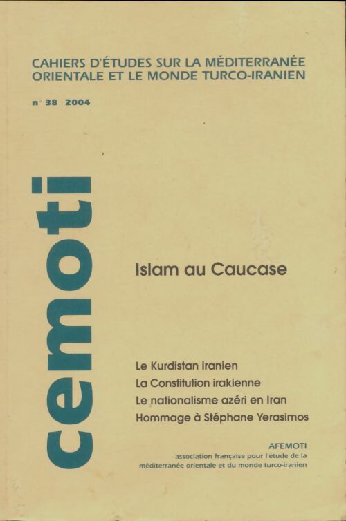 Livrenpoche : Cemoti n°38 : Islam de Caucase - Collectif - Livre
