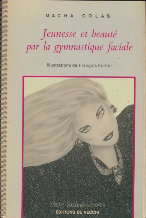 Livrenpoche : Jeunesse et beauté par la gymnastique faciale - Macha Colas - Livre