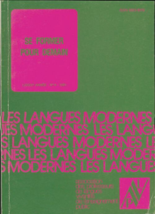 Les langues modernes n°4/1991 : Se former pour demain - Collectif -  Les langues modernes - Livre